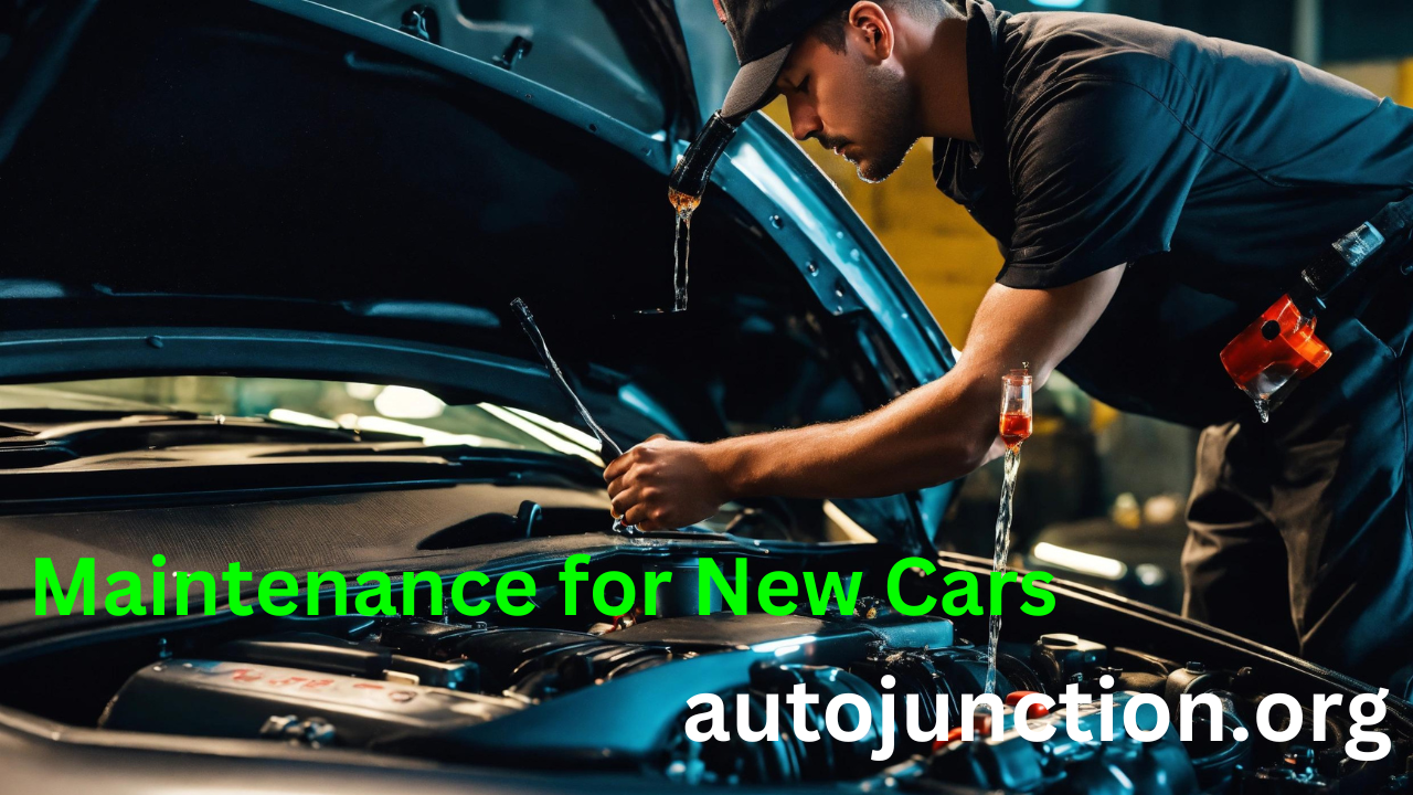 Maintenance for New Cars